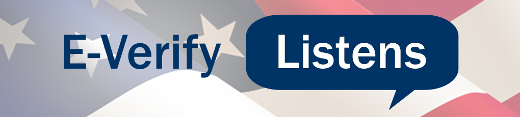 E-Verify Listens Banner with US Flag background