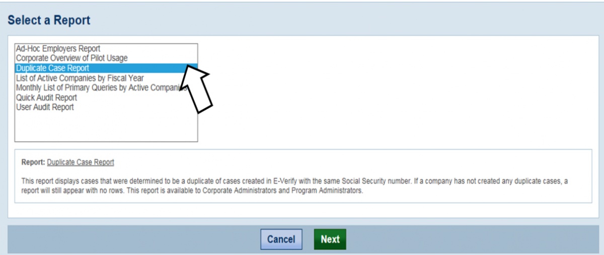 Screenshot of the Select a report screen. A white arrow is shown to be selecting the duplicate case report highlighted in light blue.
